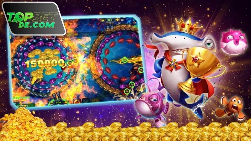 Kinh nghiệm thắng lớn với Topbet bắn cá ăn tiền thật